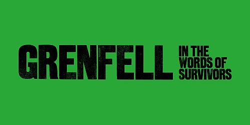 Grenfell in the Words of Survivors – National Theatre | Cultural Capital